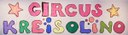 Circus Kreisolino und der verzauberte Hut