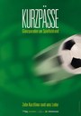 Kurzpässe. Glanzparaden am Spielfeldrand