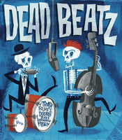 The Creepshow ( CAN ) + Dead Beatz