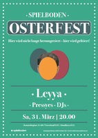 Spielboden Osterfest mit Leyya & Pressyes