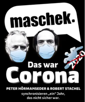 Spielboden Sommerquartier - maschek - Das war Corona