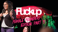 FuckUp Nights Vorarlberg VOL. 13 - Female Founders Edition: part 3!