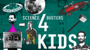 Science Busters for Kids