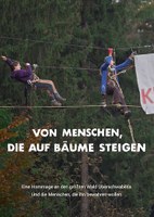 Planet C zeigt "Von Menschen, die auf Bäume steigen"