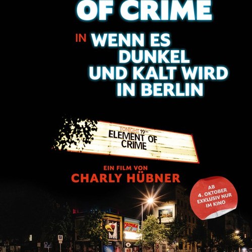 Open Air Kino - Element of Crime: Wenn es dunkel und kalt wird in Berlin