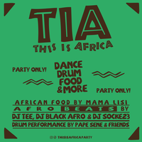 This Is Africa Party – Dance, Drum, Food & More