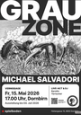 Vernissage: Grauzone | Michael Salvadori