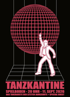 Tanzkantine Vol.2 - Birthday Edition mit Special Guest